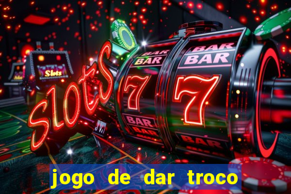 jogo de dar troco em dinheiro